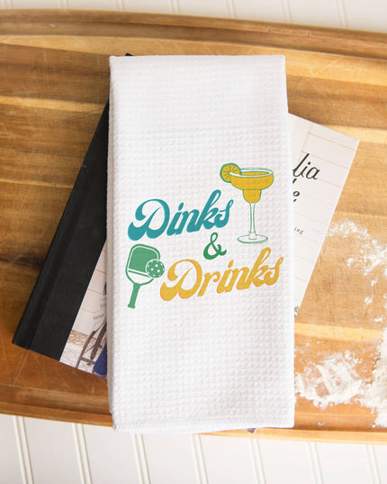 Dinks & Drinks Pickleball Towel Funny Kitchen Decor Dink It