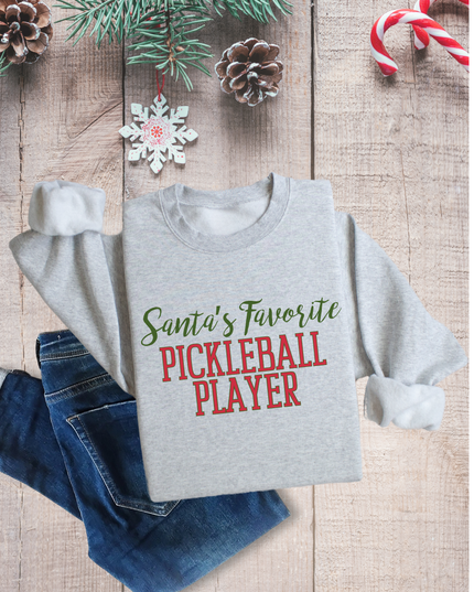 Pickleball Santa's Favorite Christmas Sweatshirt