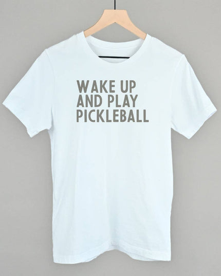 Wake Up And Play Pickleball