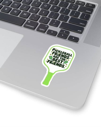 Pickleball Friends Are The Best Friends Sticker